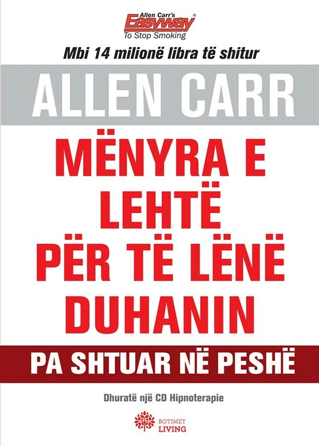 Menyra E Lehte Per Te Lene Duhanin - ALLEN CARR