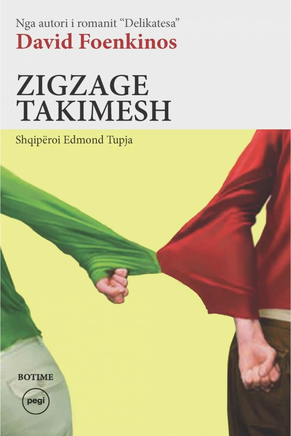 Zigzage Takimesh - David Foenkinos