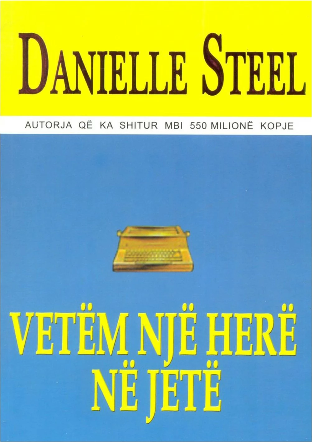 Vetem Nje Here Ne Jete - Danielle Steel