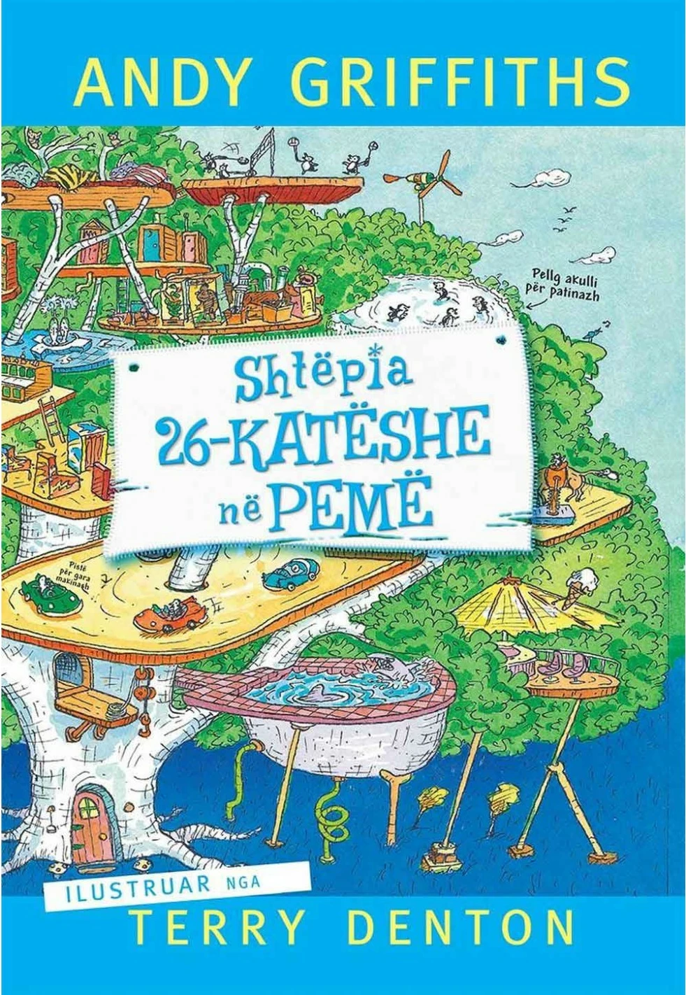 Shtepia 26 Kateshe Ne Peme - Andy Griffiths