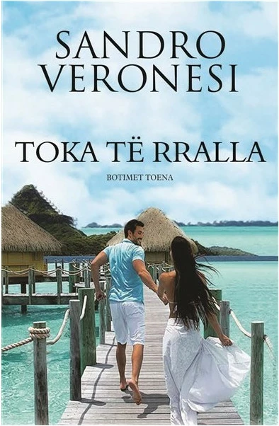 Toka Te Rralla - Sandro Veronesi