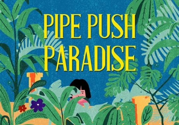 Pipe Push Paradise Global
