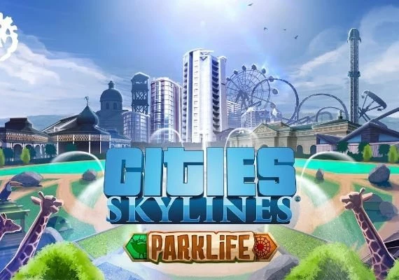Cities: Skylines - Parklife EN/DE/FR/PL/PT/RU/ZH/ES Global