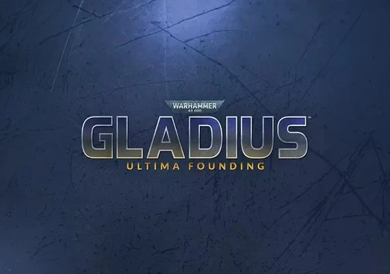 Warhammer 40,000: Gladius - Ultima Founding DLC EN/DE/FR/RU/ZH/ES Global