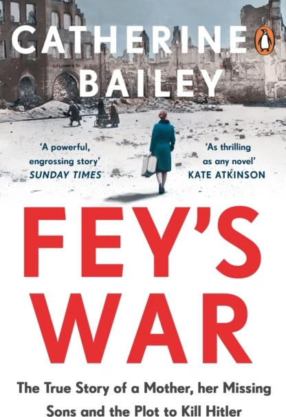 Feys War - CATHERINE BAILEY