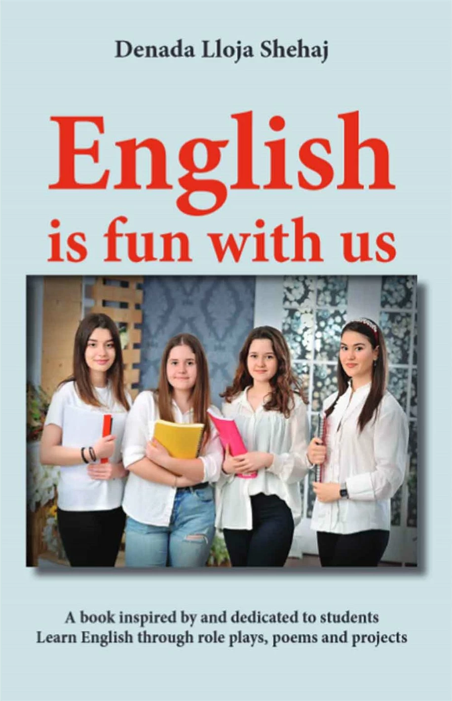 English Is Fun With Us - Denada Lloja Shehaj