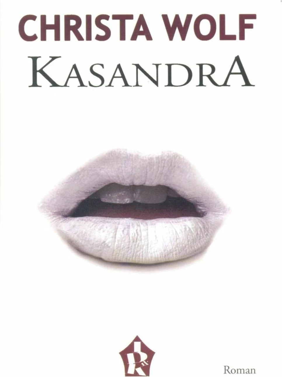 Kasandra - Christa Wolf