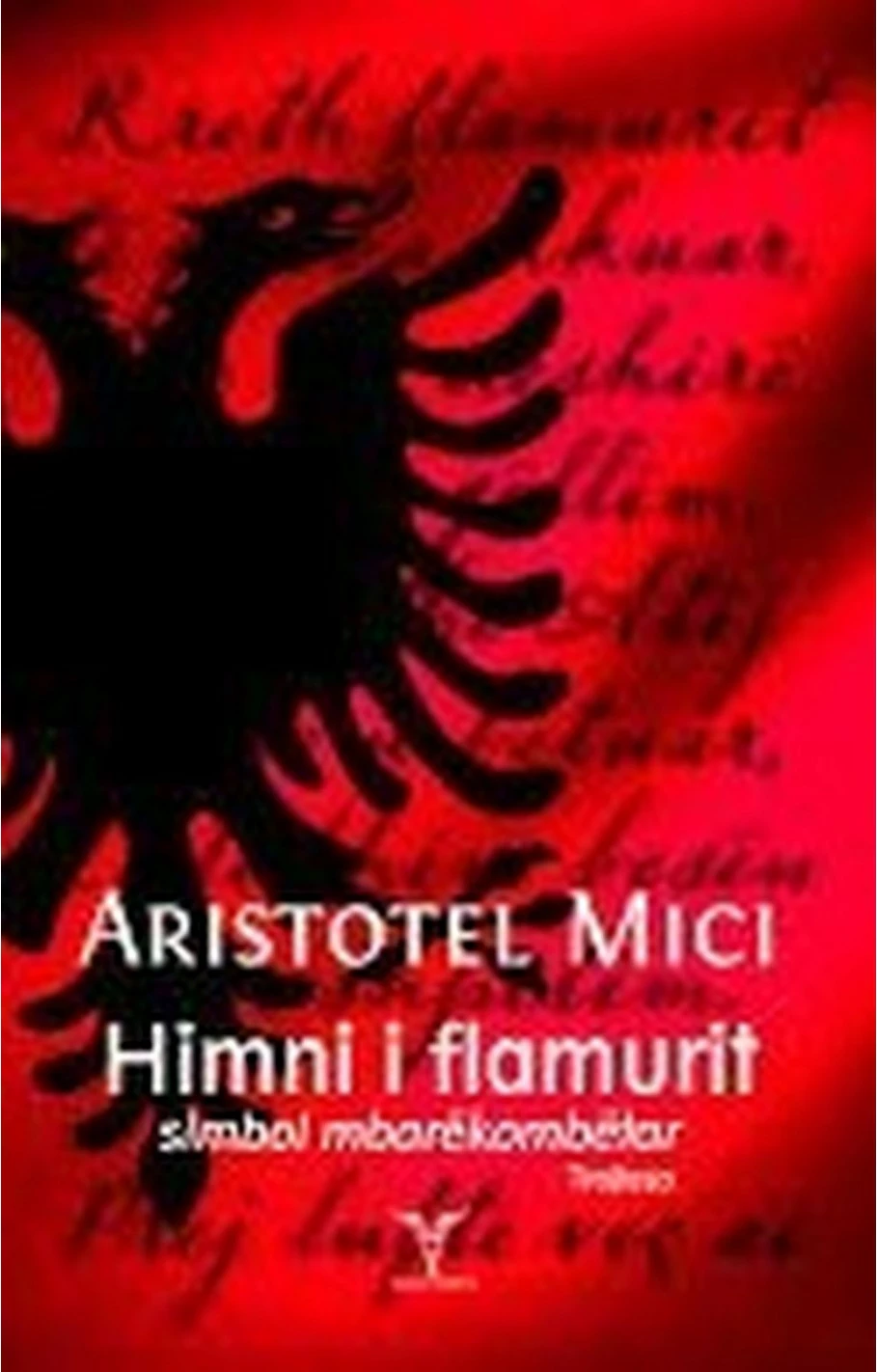 Himni I Flamurit - Aristotel Mici
