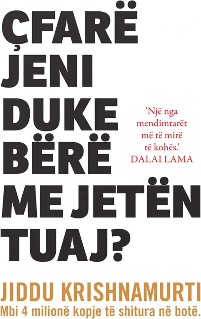 Çfarë Jeni Duke Bërë me Jetën Tuaj?