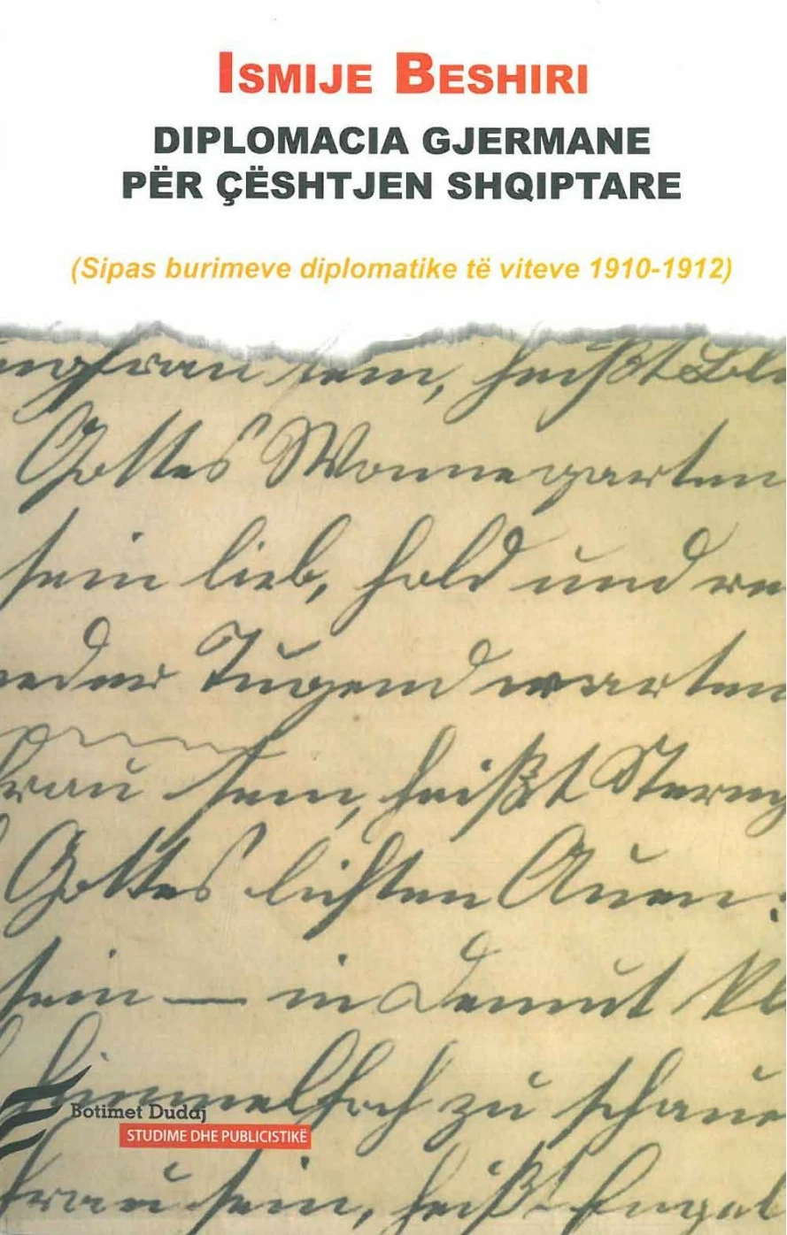 Diplomacia Gjermane Per Ceshtjen Shqiptare - Ismije Beshiri