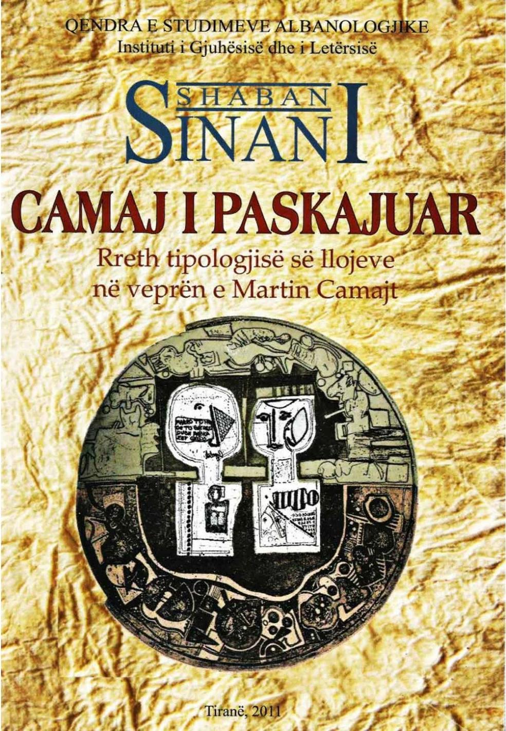 Camaj I Paskajuar - Shaban Sinani
