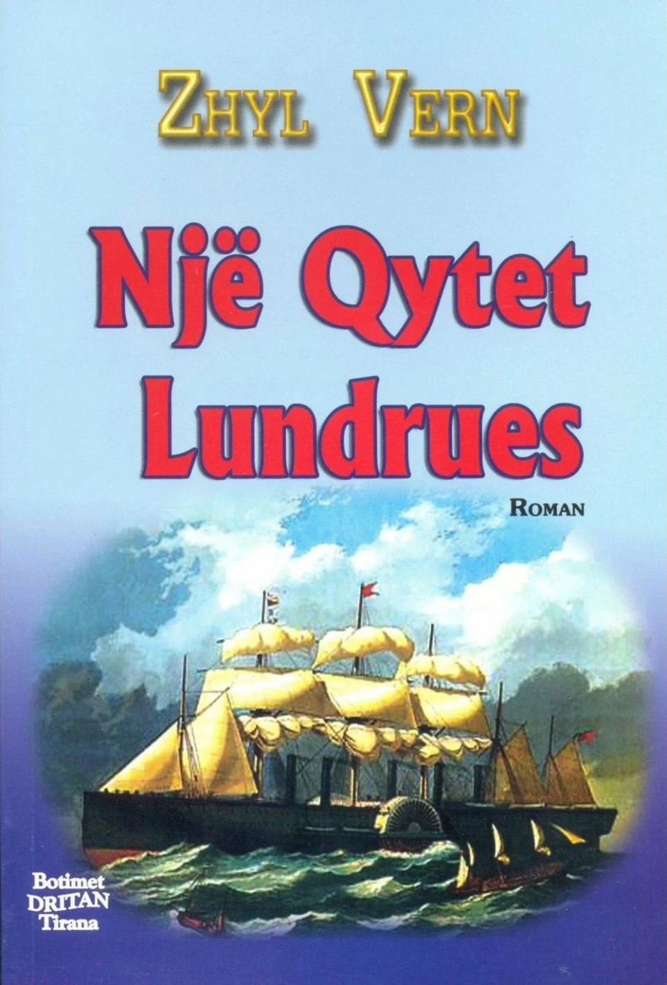 Nje Qytet Lundrues - Zhyl Vern