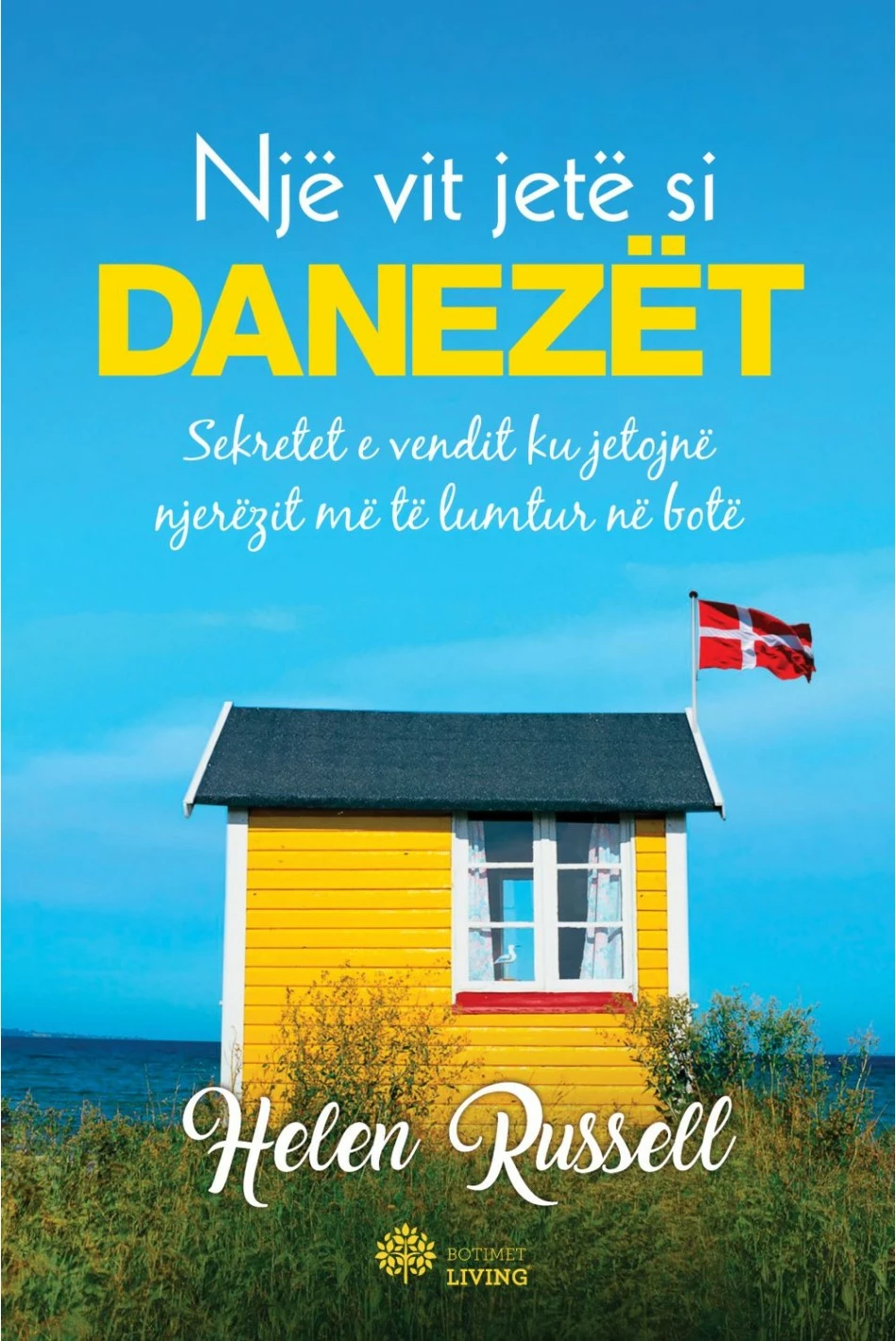 Nje Vit Jete Si Danezet - Helen Russell