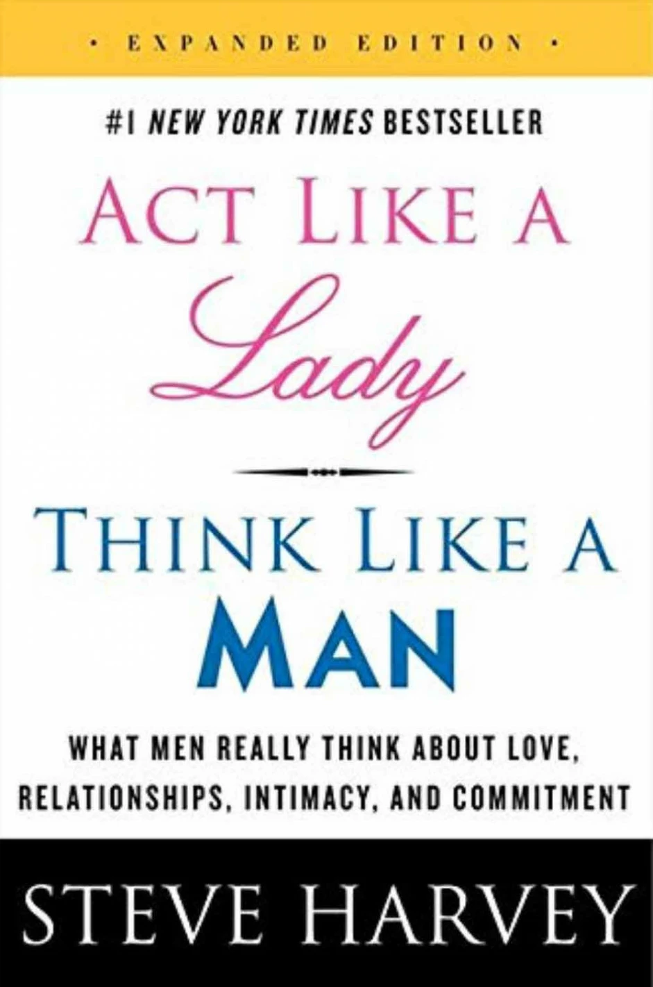 Act Like A Lady - Think Like A Man - Steve Harvey
