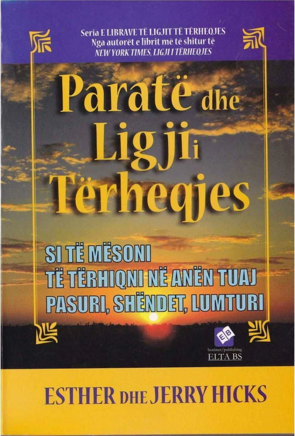 Parate Dhe Ligji I Terheqjes - Esther Hicks