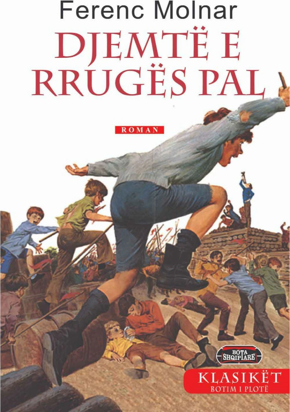 Djemte E Rruges Pal - Ferenc Molnar