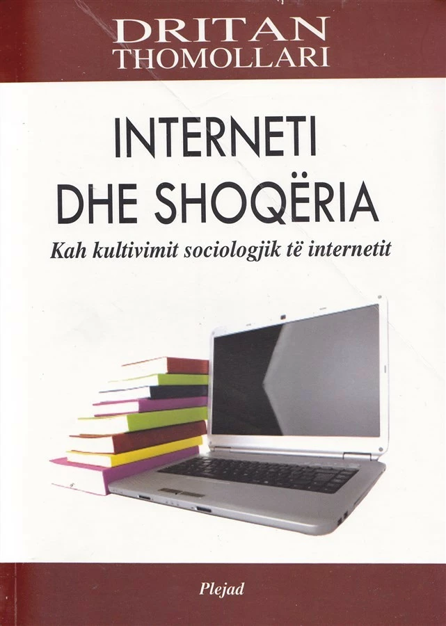 Interneti Dhe Shoqeria - DITAN THOMOLLARI