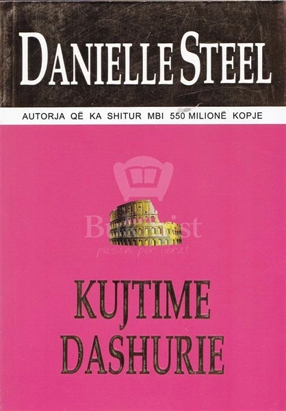 Kujtime Dashurie - DANIELLE STEEL