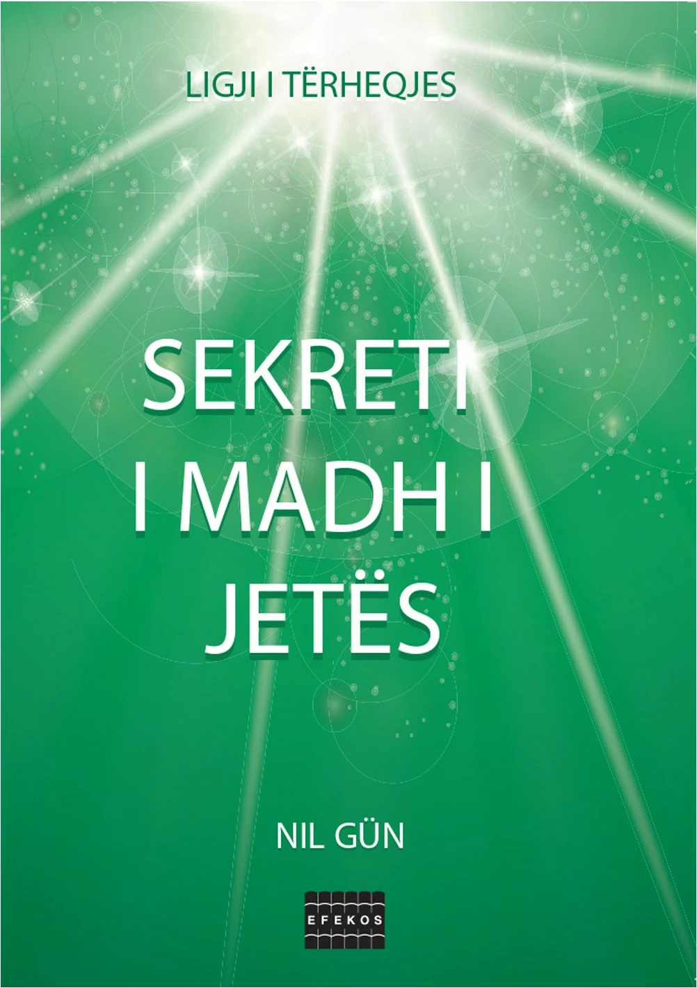 Sekreti I Madh I Jetes - Nil Gun
