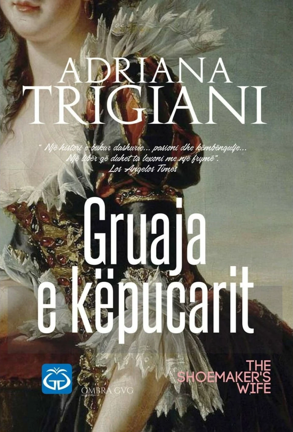 Gruaja E Kepucarit - Adriana Trigiani
