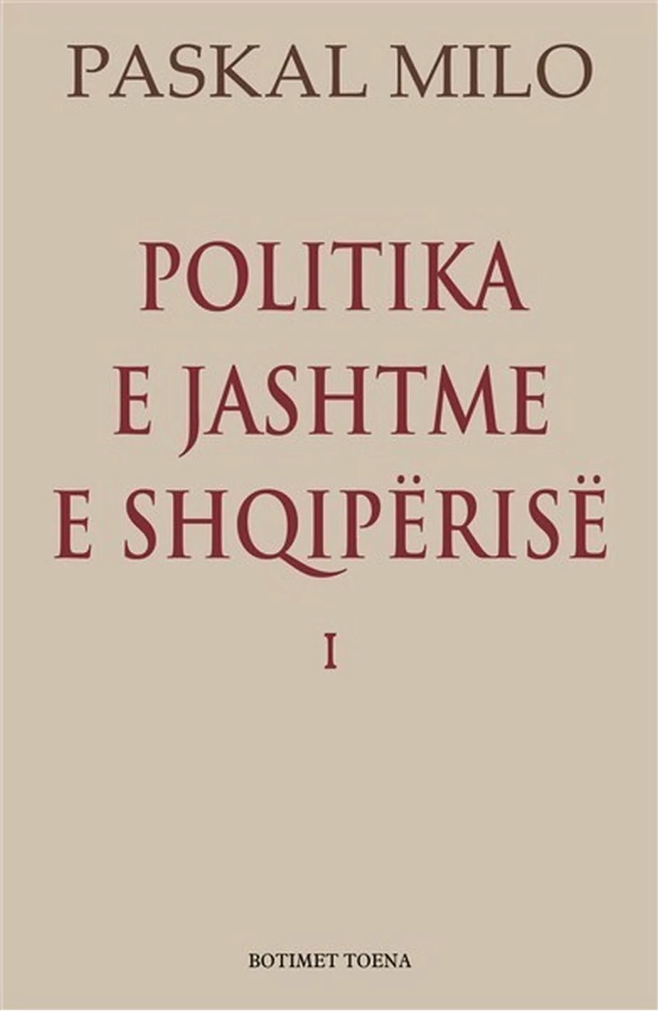 Politika E Jashtme E Shqiperise - Paskal Milo
