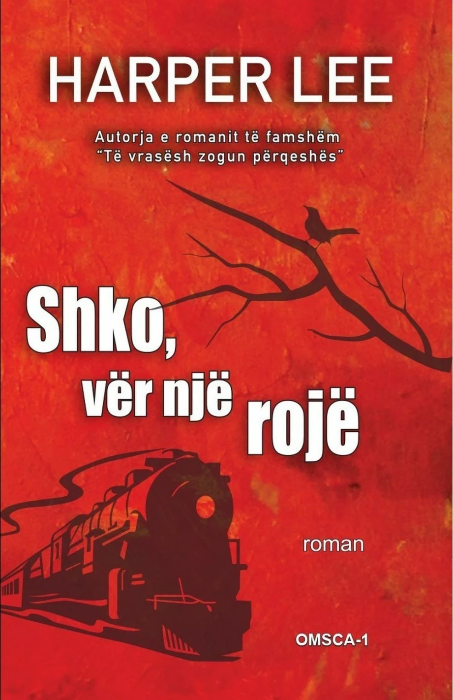 Shko Ver Nje Roje - Harper Lee