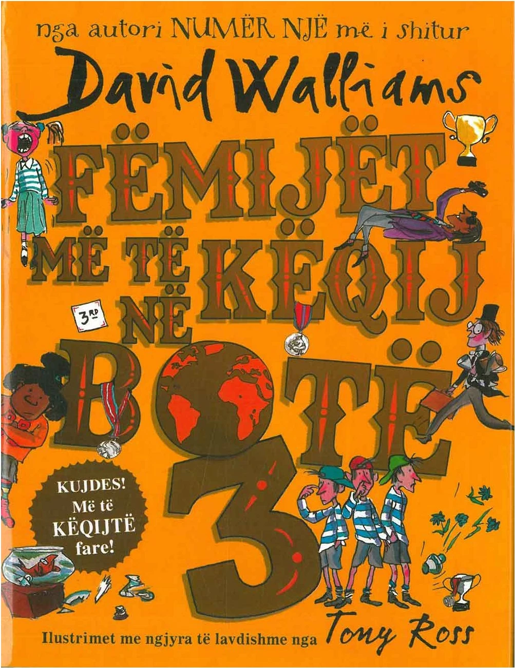 Femijet Me Te Keqij Ne Bote 3 - David Walliams