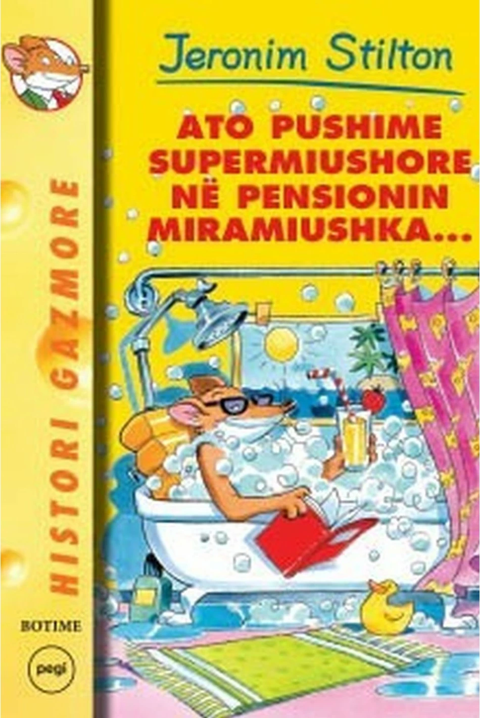 Stilton 23 Ato Pushime Supermiushore Ne Pensionin Miramiushka - Jeronim Stilton