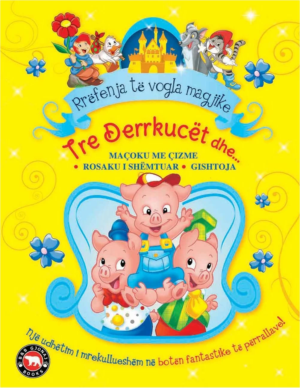 Tre Derrkucet Dhe... Rrefenja Te Vogla Magjike