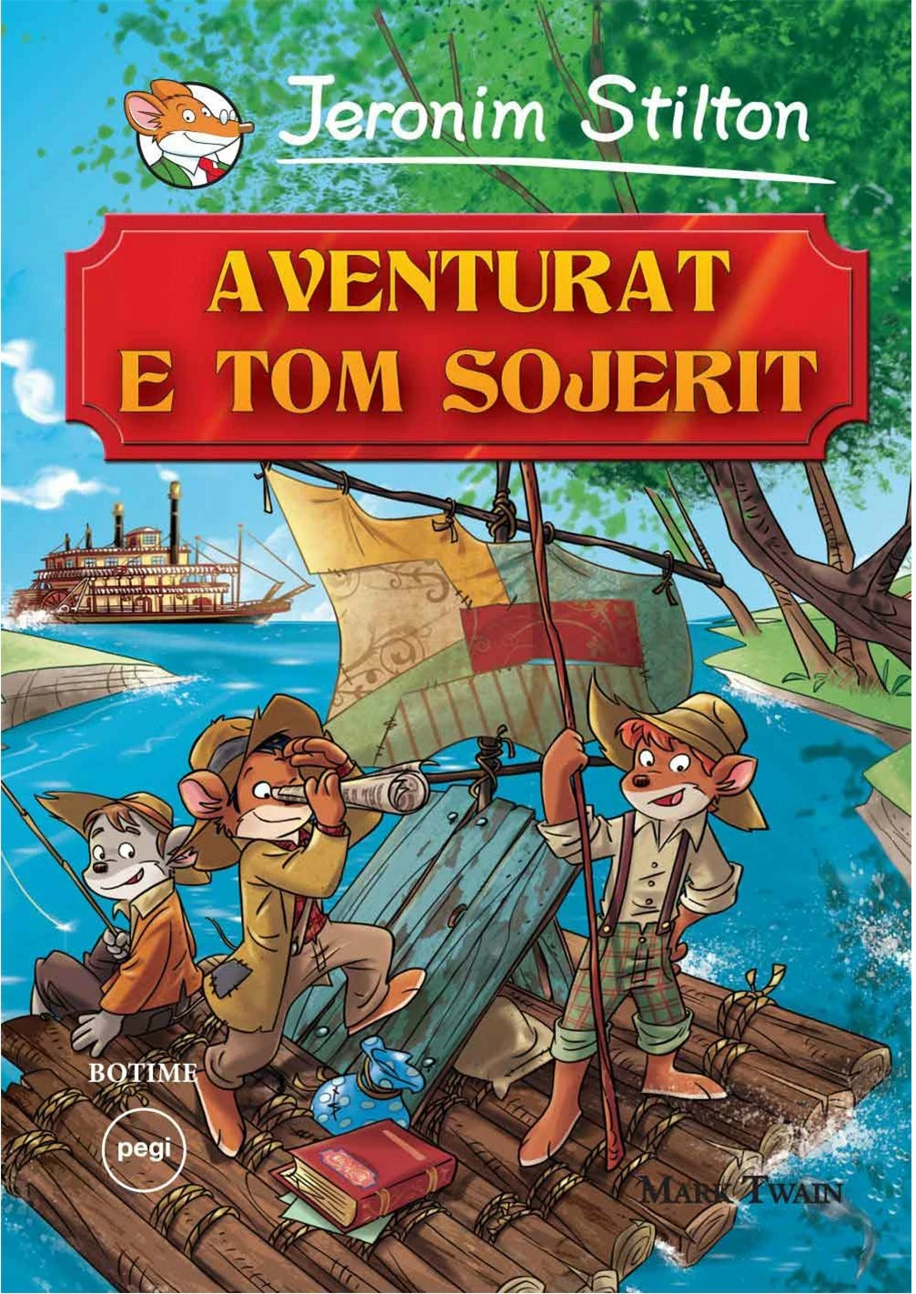 Aventurat E Tom Sojerit - Jeronim Stilton