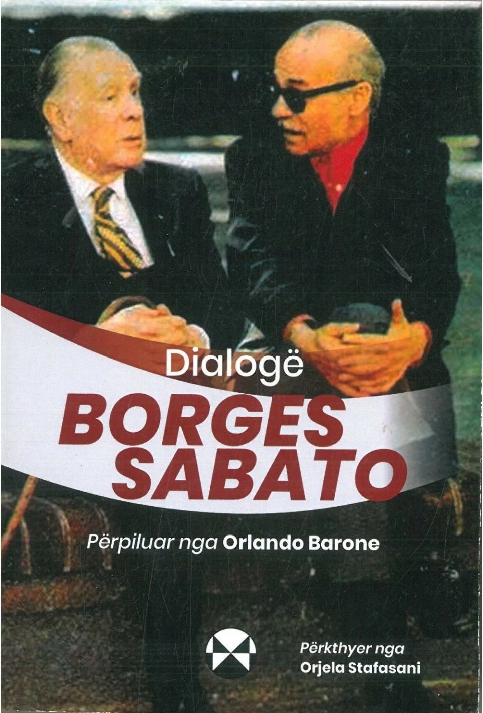 Dialoge Borges Sabato - Orlando Barone