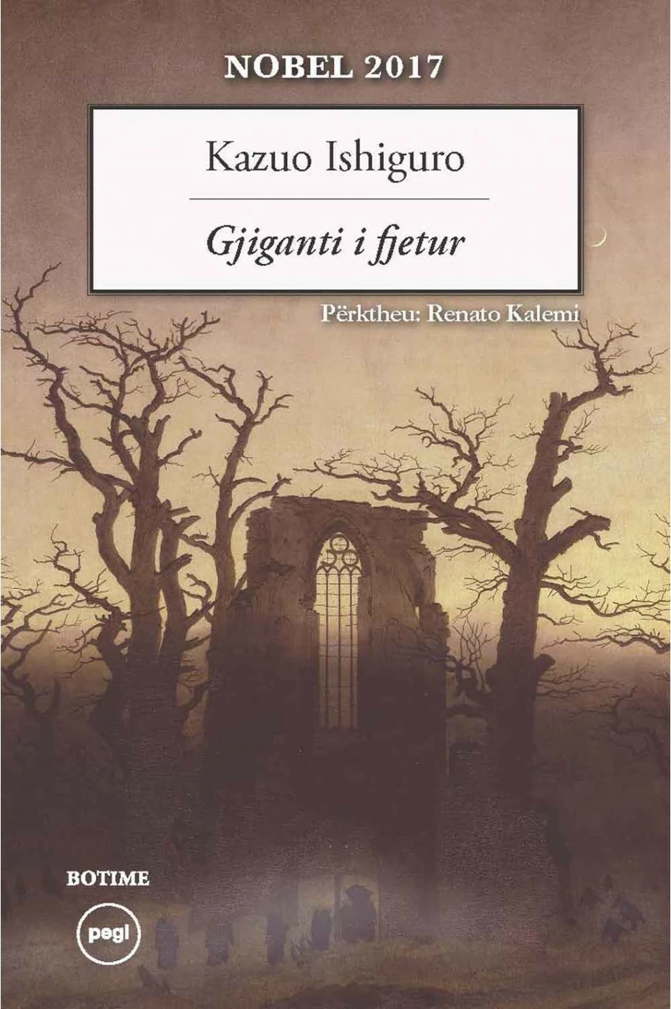 Gjiganti I Fjetur - Kazuo Ishiguro