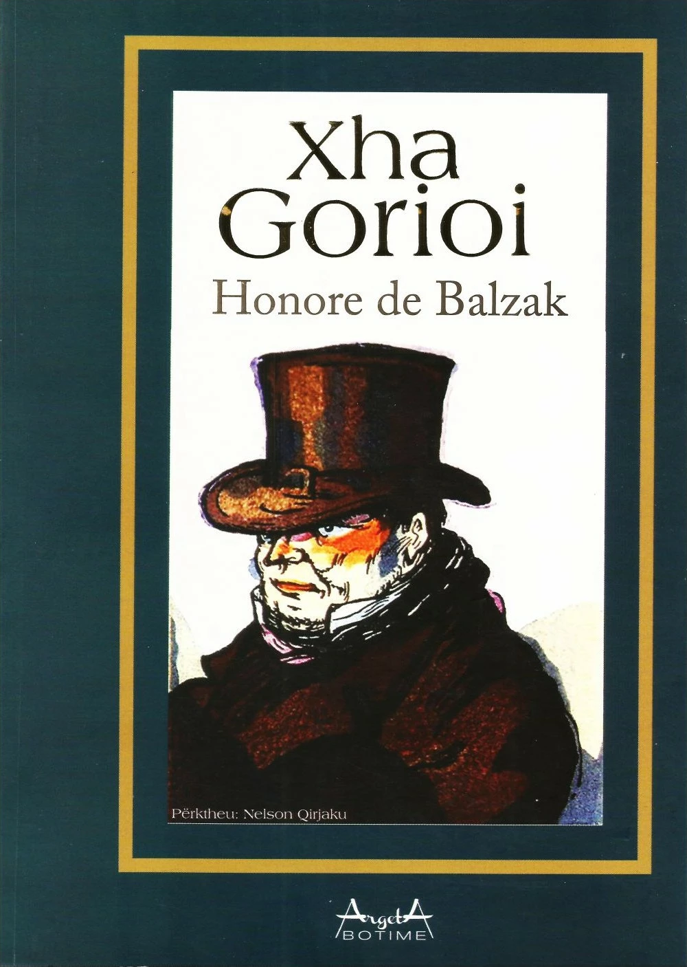 Xha Gorioi - Honore De Balzac