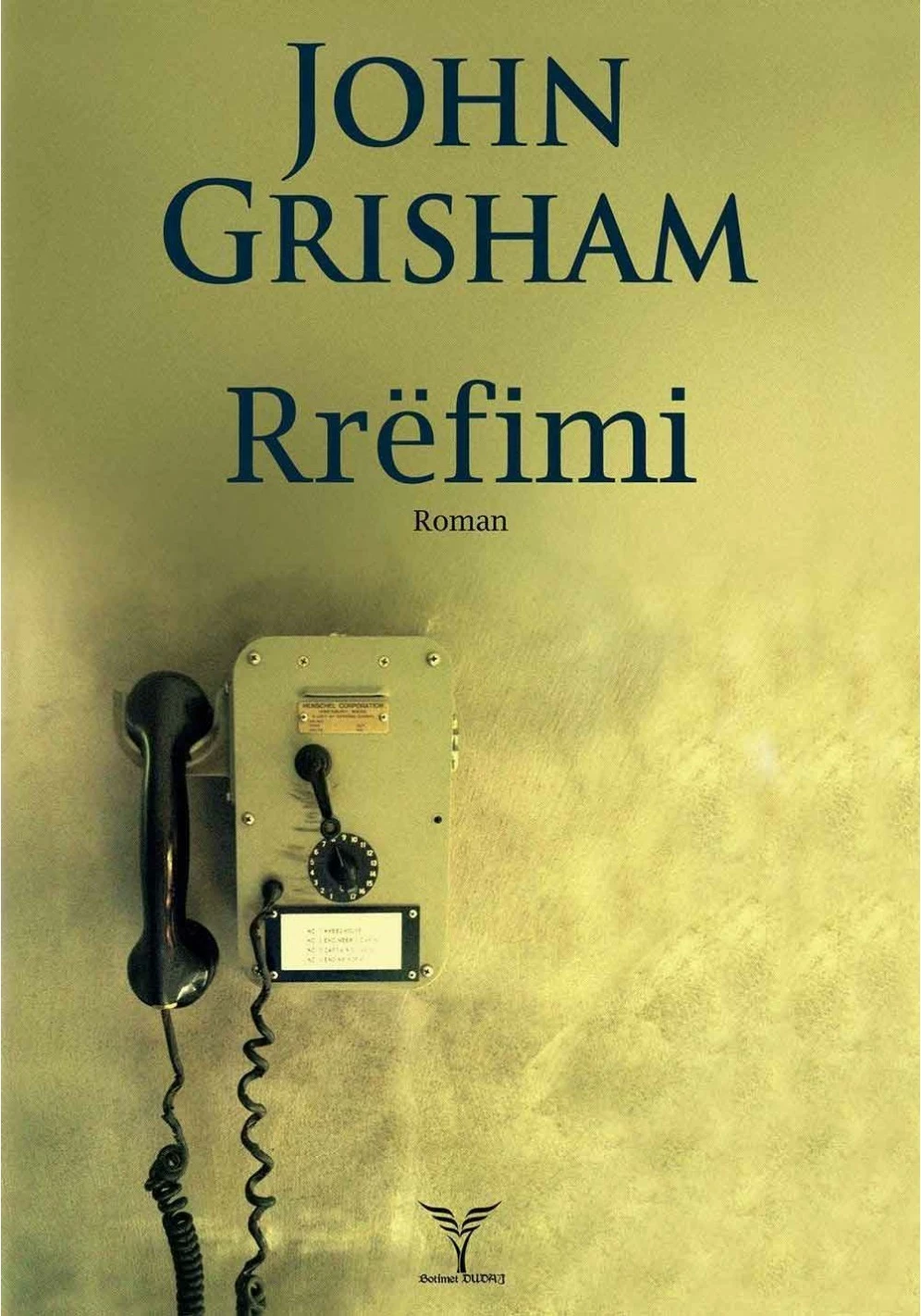 Rrefimi - John Grisham