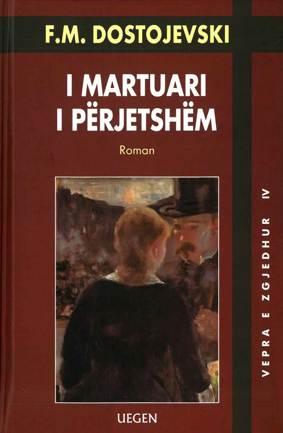 I Martuari I Perjetshem - Fjodor M.dostojevski