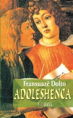 Adoleshenca - Fransuazë Dolto