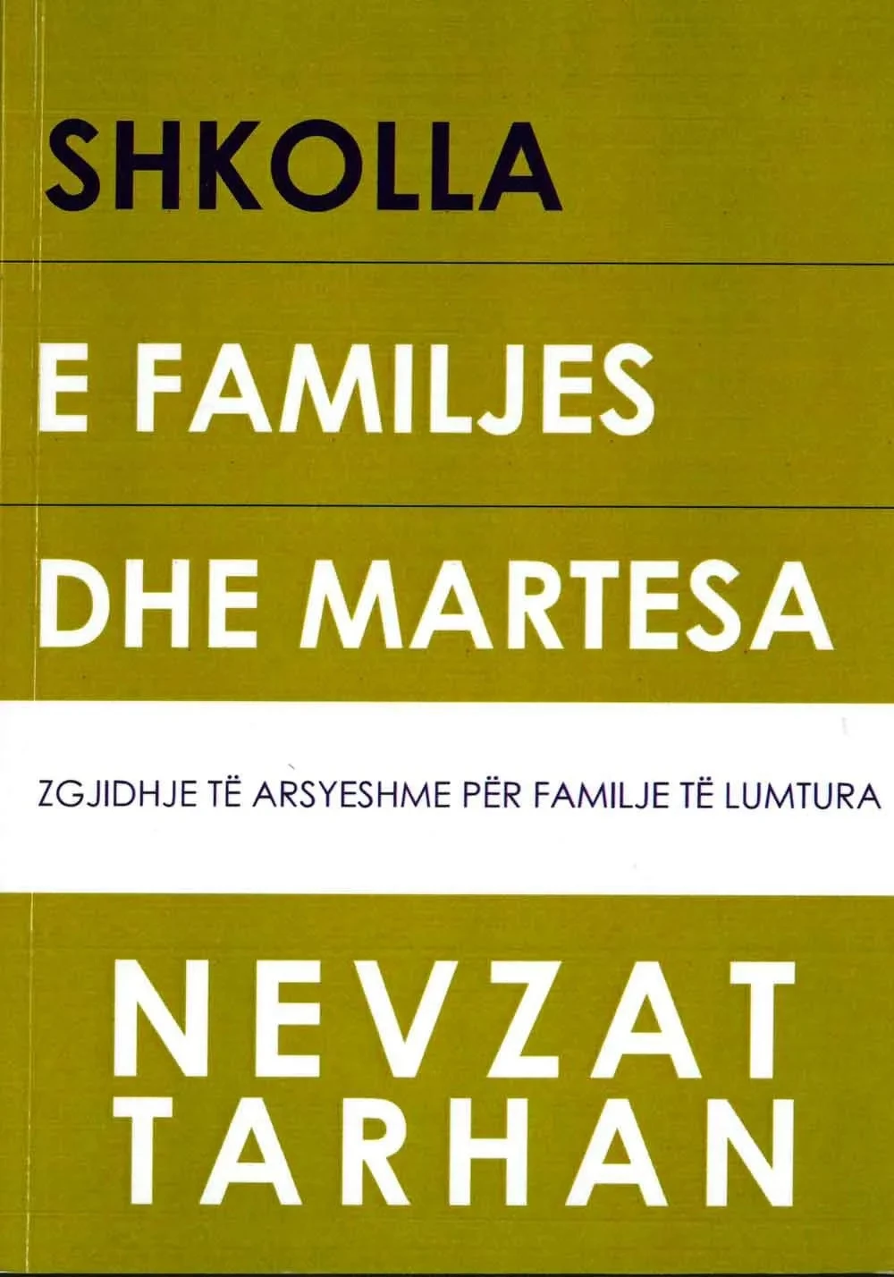 Shkolla e Familjes dhe Martesa