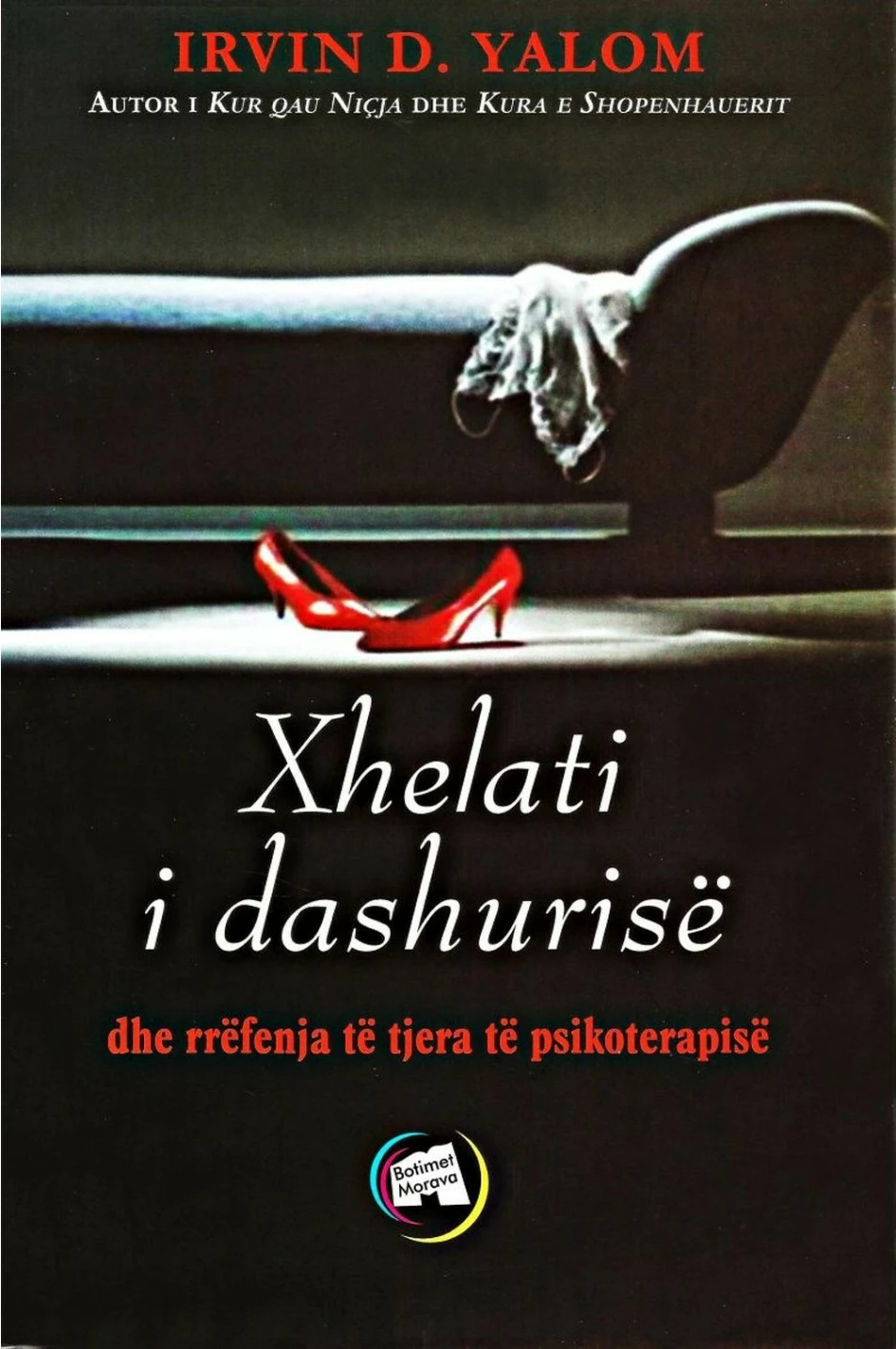 Xhelati I Dashurise - Irvin Yalom