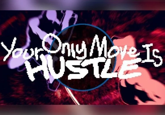 Your Only Move Is HUSTLE EN Global