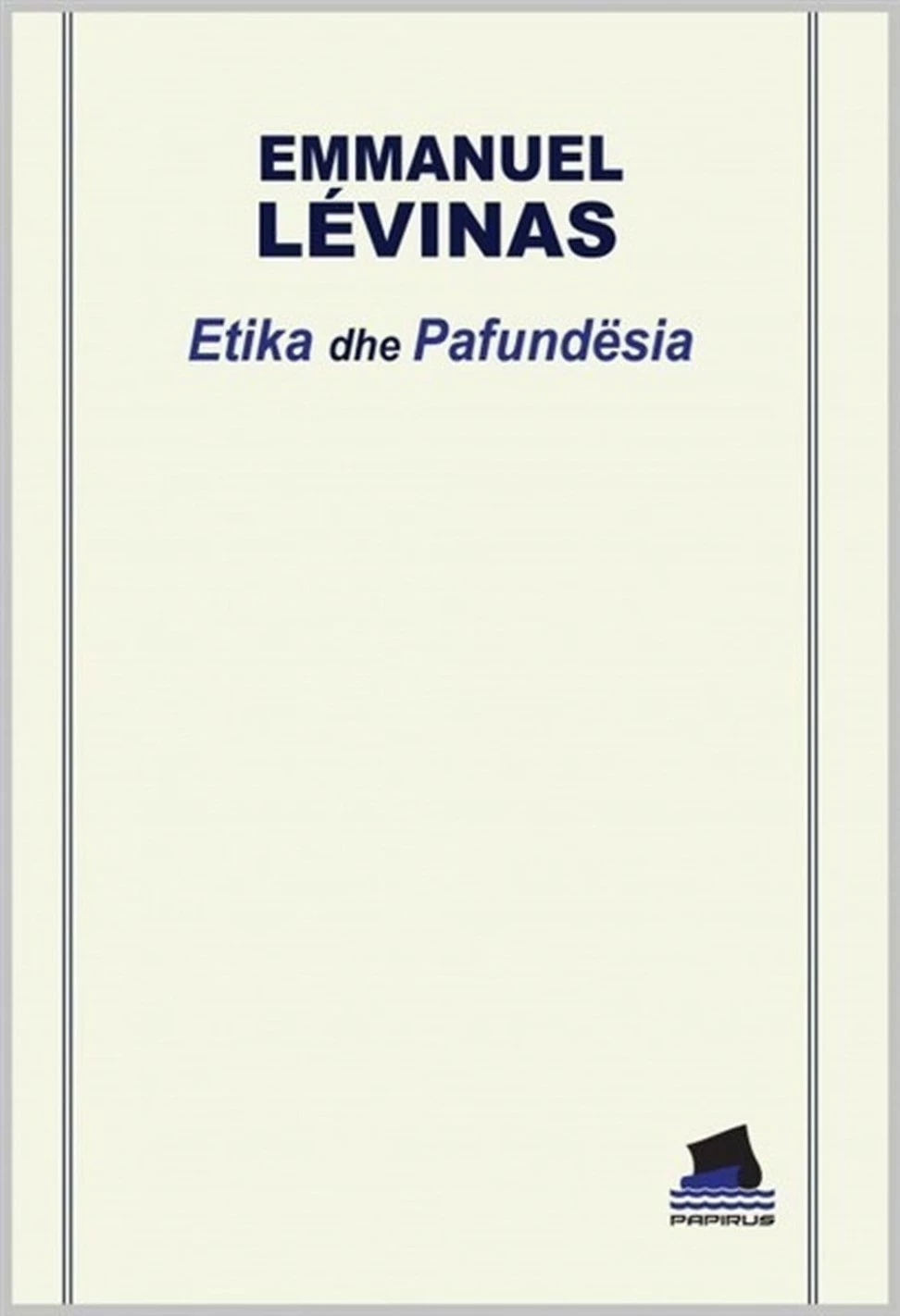 Etika Dhe Pafundesia - Emmanuel Levinas