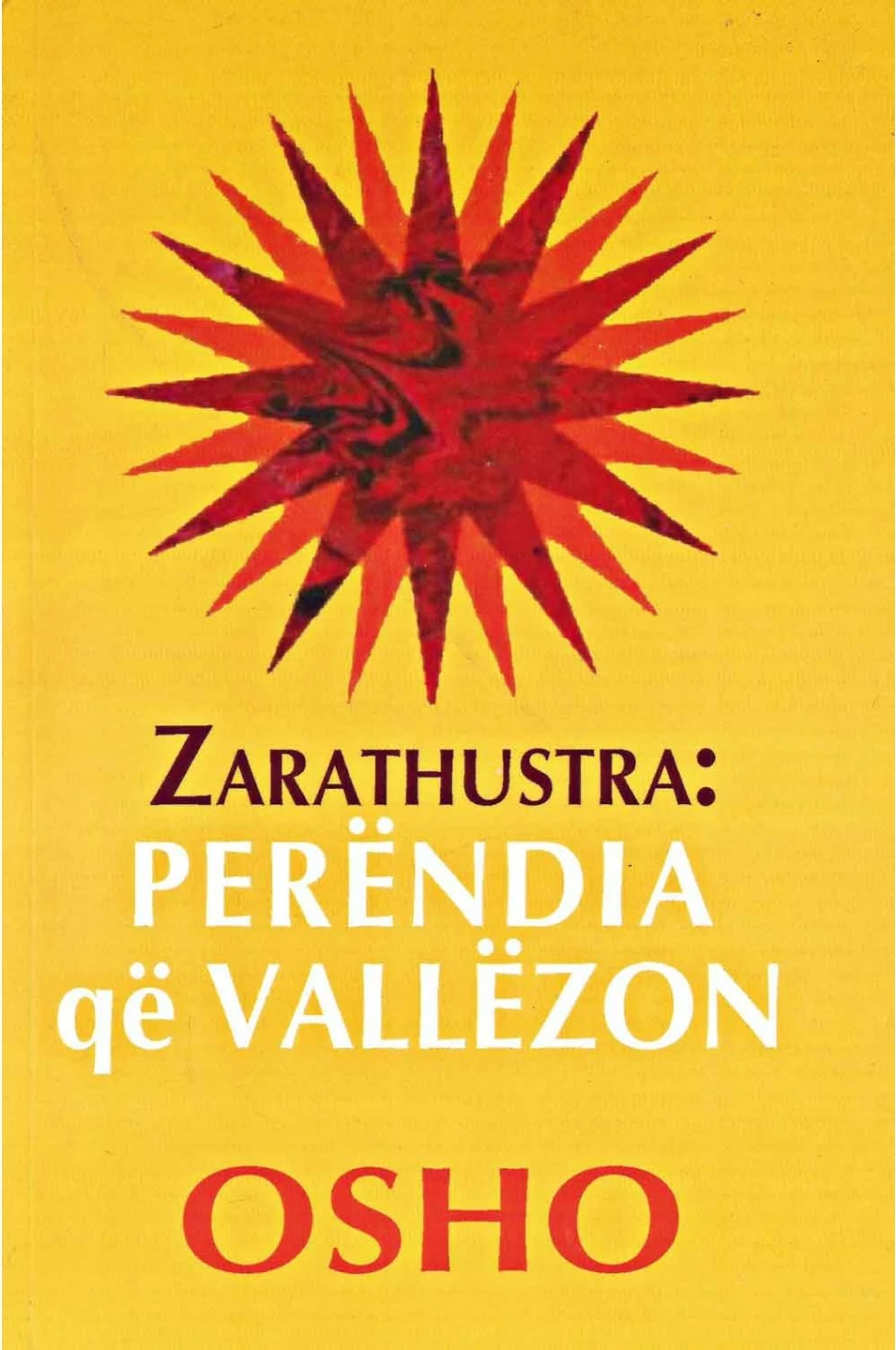 Zarathustra Perendia Qe Vallezon - Osho Osho