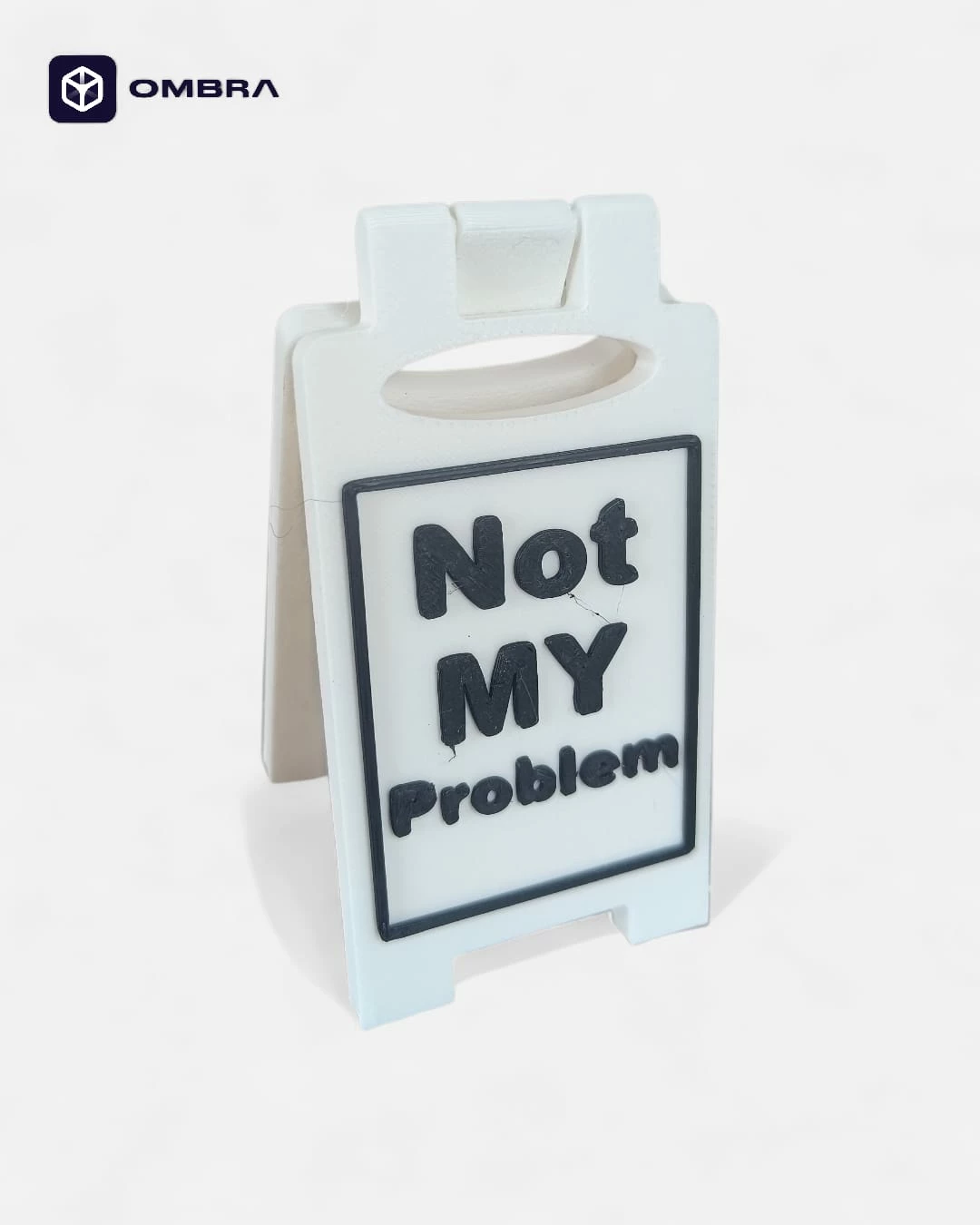 Tabelë "Not my Problem" - e bardhe