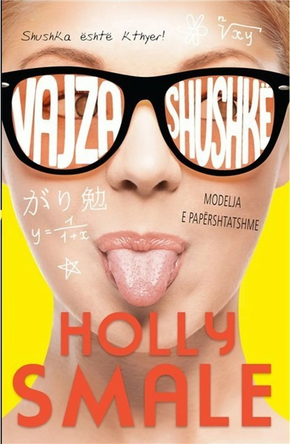 Vajza Shushke 2 Modelja E Papershtatshme - Holly Smale