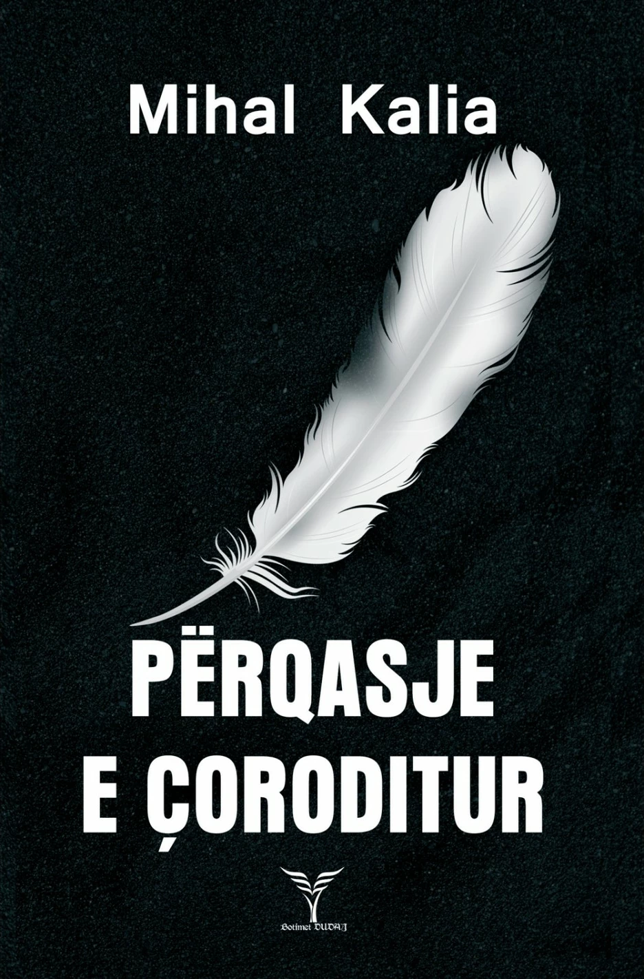 Perqasje E Coroditur - Mihal Kalia