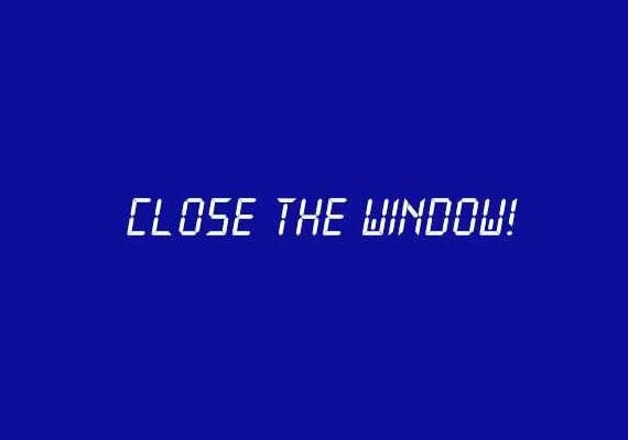 Close the Window! EN Global