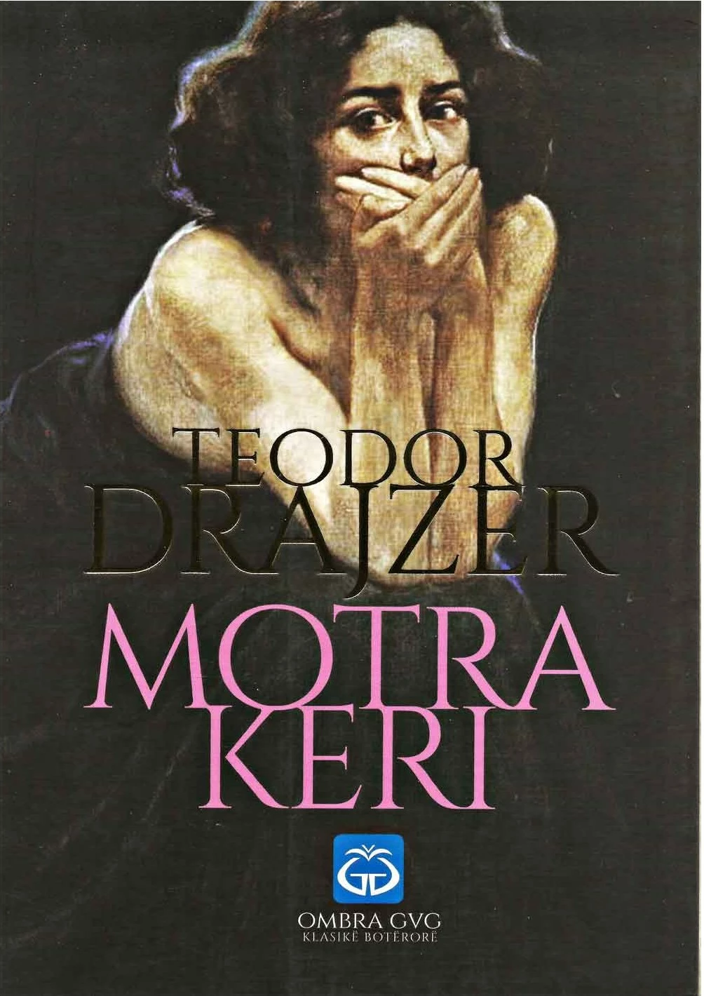 Motra Keri - Teodor Drajzer