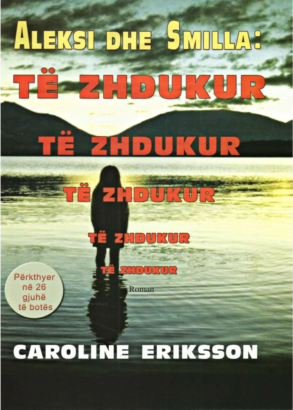 Aleksi Dhe Smilla: Te Zhdukur - Caroline Eriksson