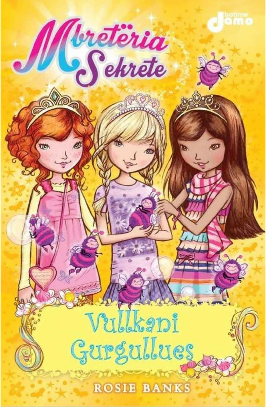 Mbreteria Sekrete 7 Vullkani Gurgullues - Rosie Banks