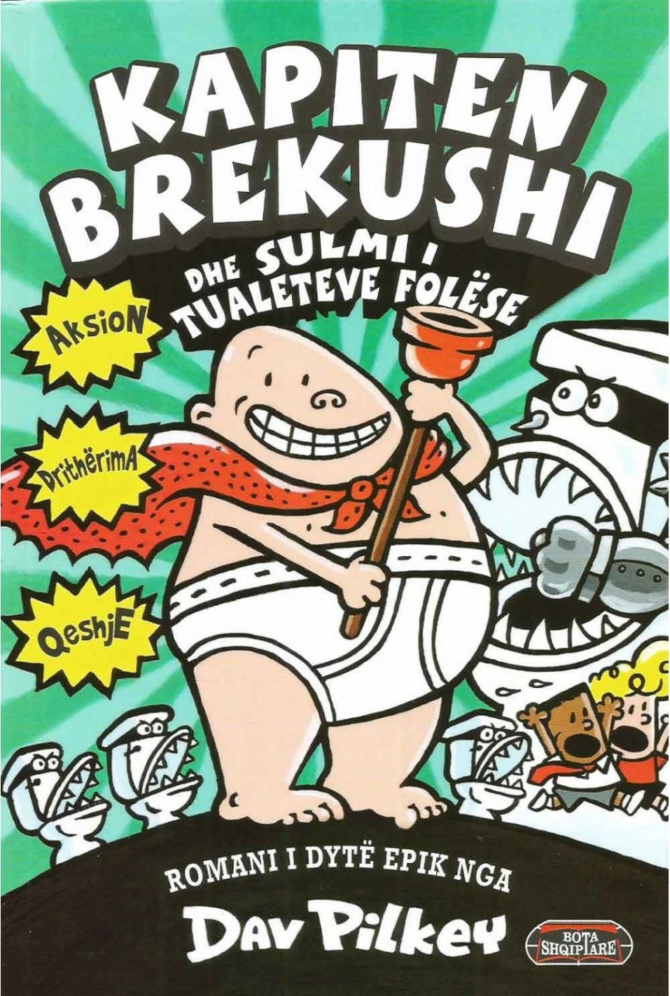 Kapiten Brekushi 2 Sulmi I Tualeteve Folese - Dav Pilkey