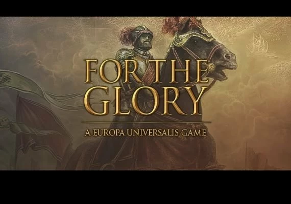 For The Glory: A Europa Universalis Game EN Global
